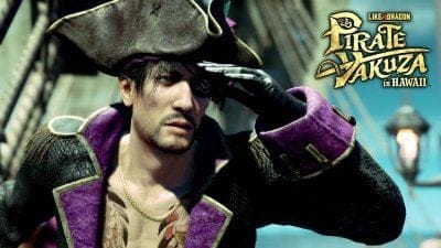 Like a Dragon: Pirate Yakuza, la presse anglophone dévoile ses tests, les notes sont bonnes ?