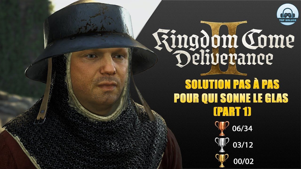 43. Kingdom Come Deliverance 2 : Pour qui sonne le glas (Part 1) : 100% Soluce pas à pas (PS5)