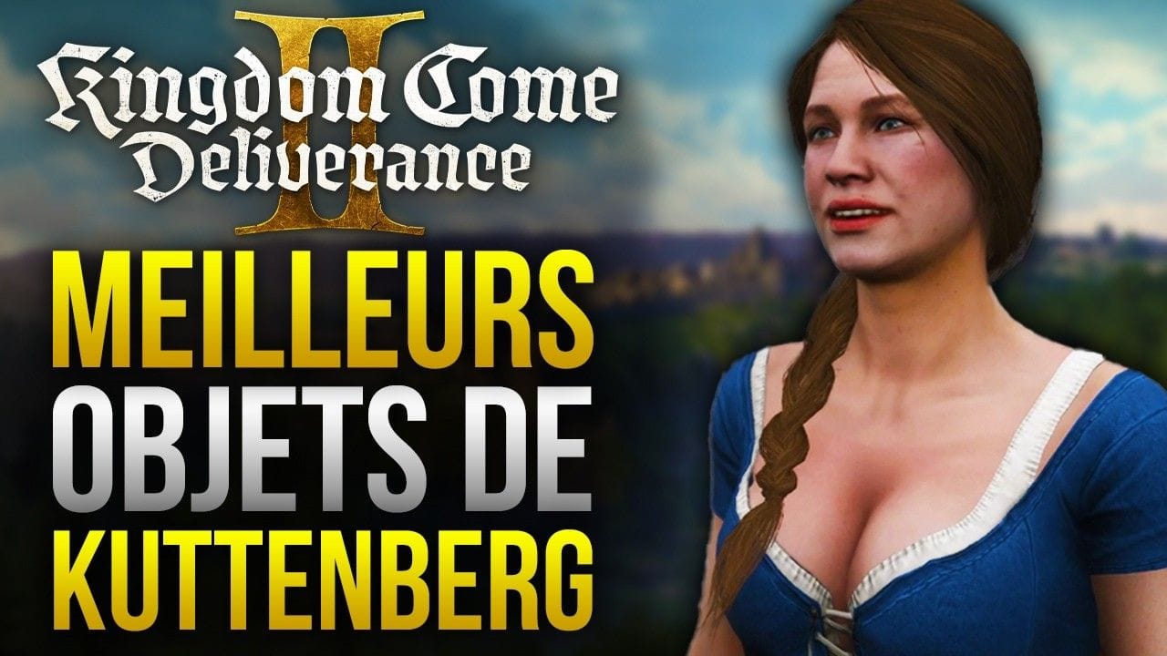 Les MEILLEURS OBJETS de KUTTENBERG - Guide Kingdom Come Deliverance 2