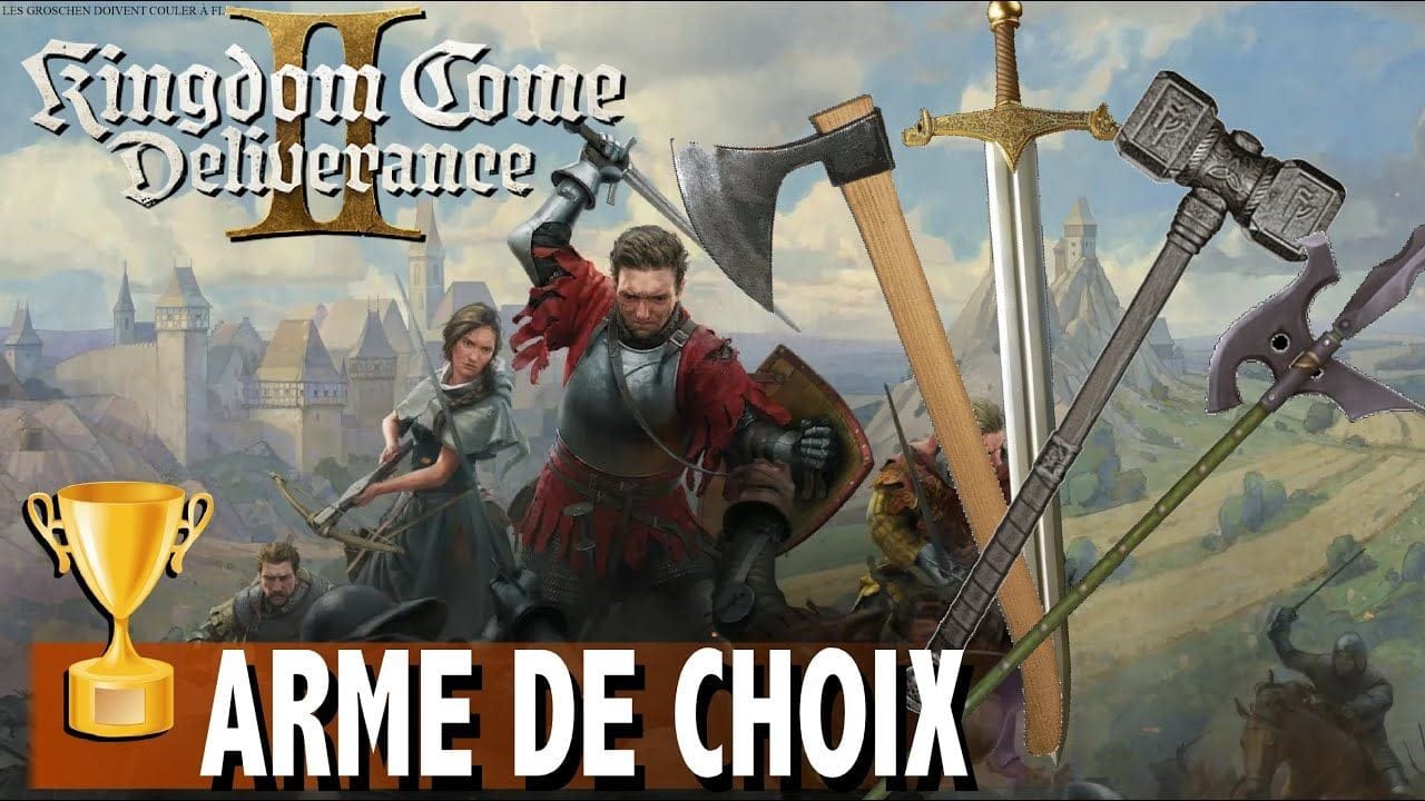 ARME DE CHOIX - VAINCRE UN ENNEMI AVEC CHACUN DES TYPES D'ARMES - KINGDOM COME DELIVERANCE 2