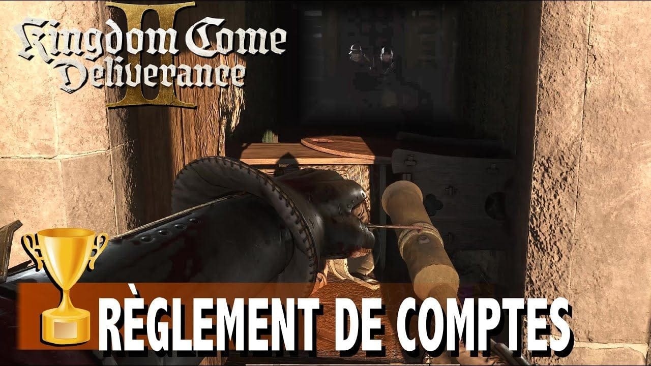RÈGLEMENT DE COMPTES - ABATTRE UN ENNEMI ÉQUIPÉ D'UNE ARME À FEU - KINGDOM COME DELIVERANCE 2