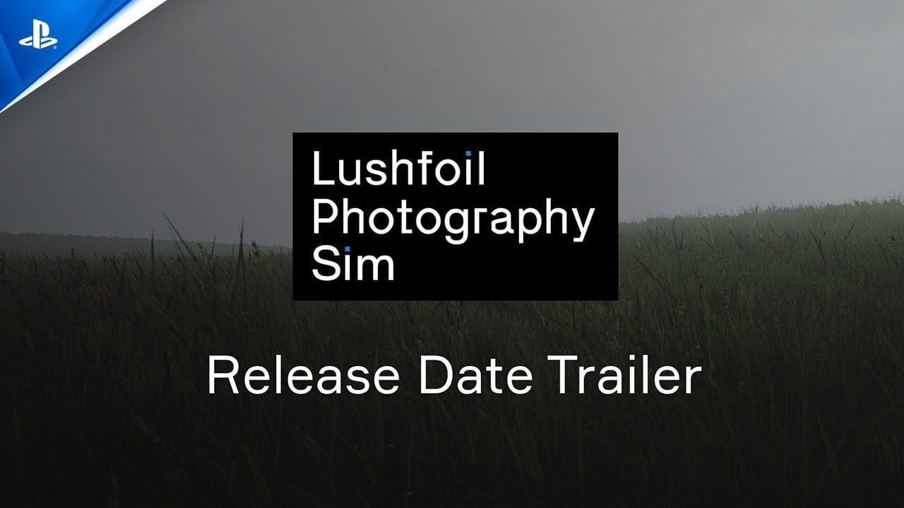 Lushfoil Photography Sim - Announce & Release Date Trailer | PS5 Games