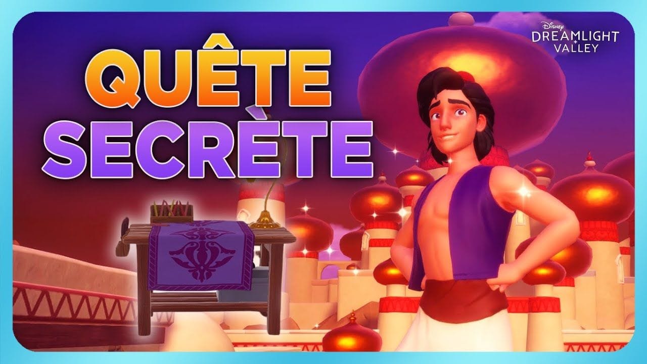 QUÊTE SECRÈTE - ROYAUME ALADDIN ⚒️🐫🗝️
