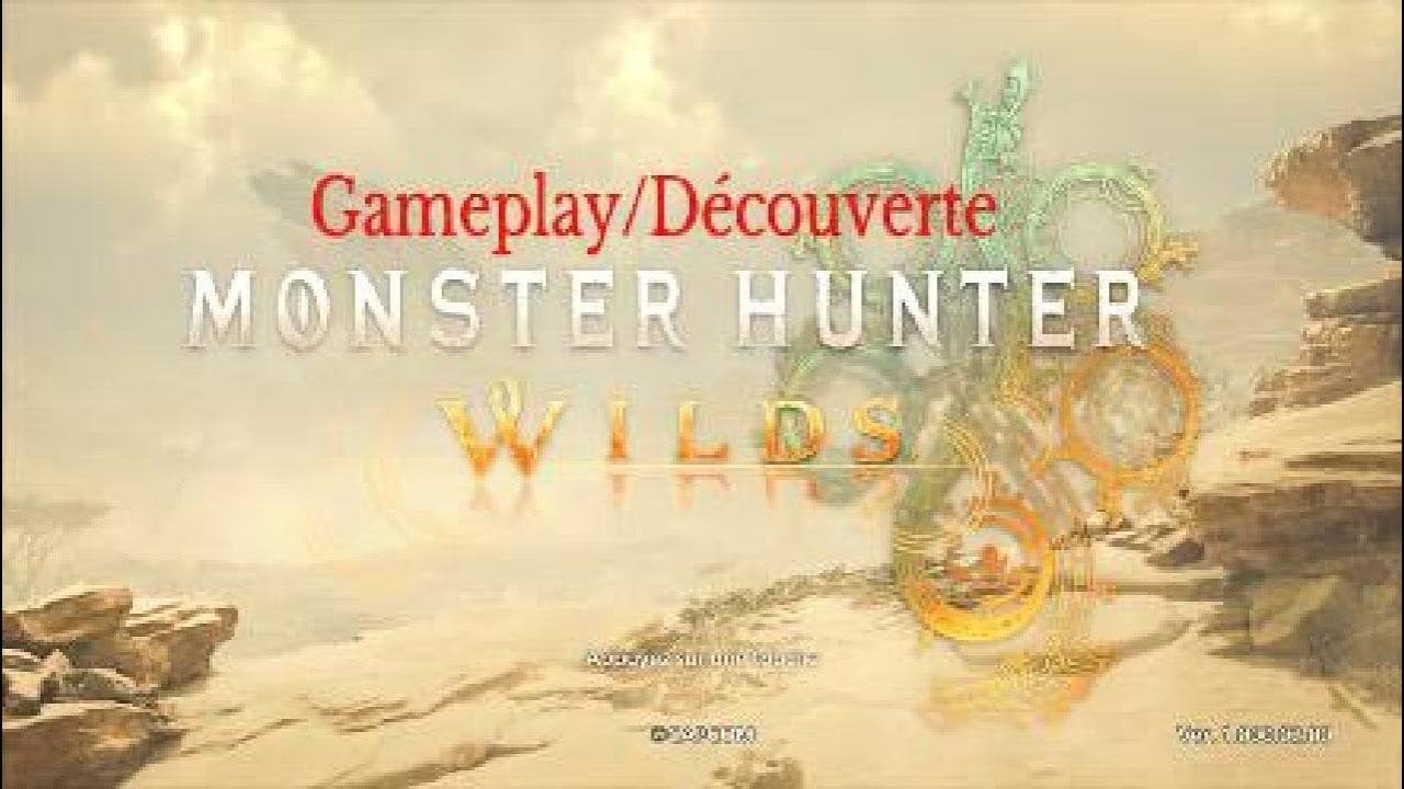 Monster Hunter Wilds GAMEPLAY/DECOUVERTE 4k HDR