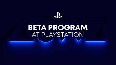 PlayStation : un nouveau programme bêta annoncé, les inscriptions sont ouvertes