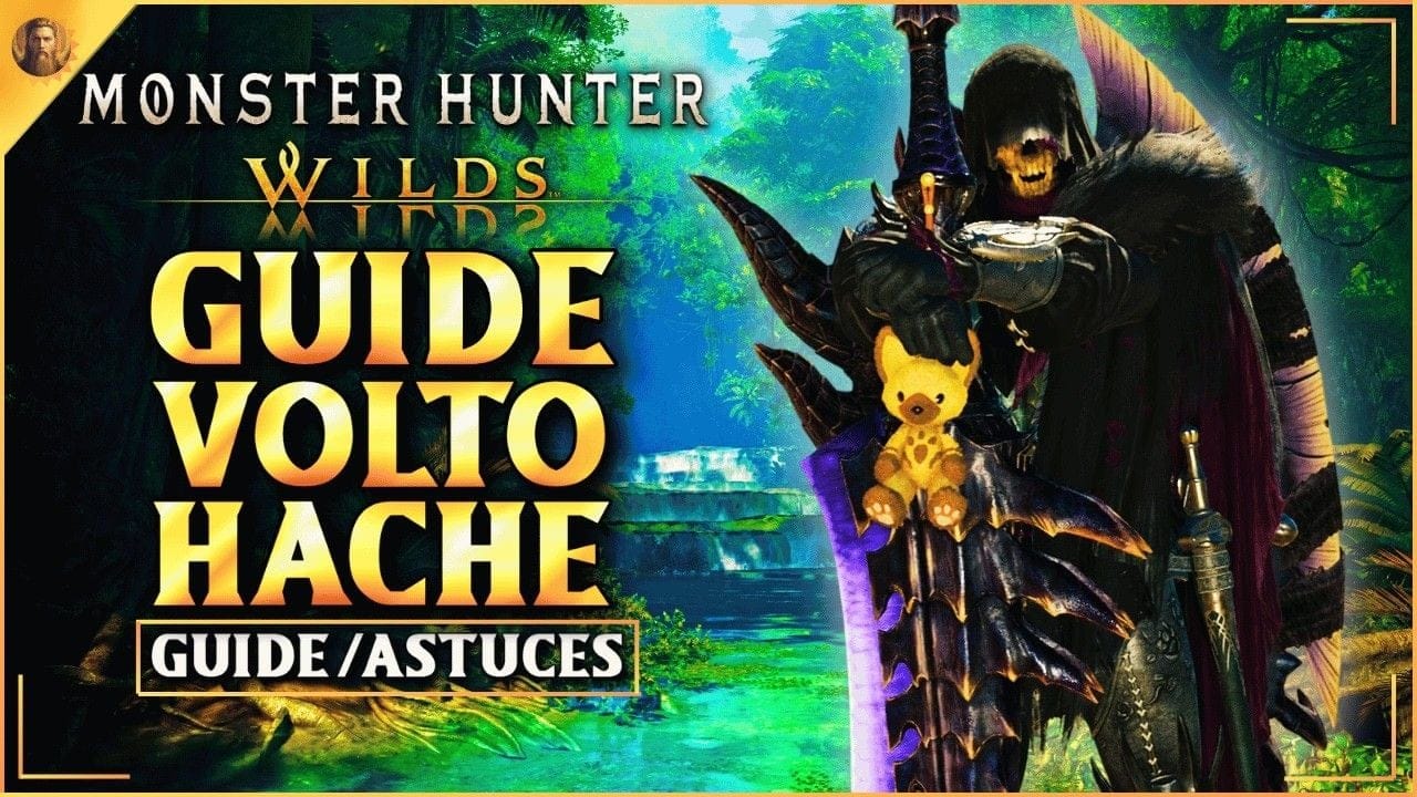 Le GUIDE de la VOLTO HACHE sur Monster Hunter Wilds ! 🔥