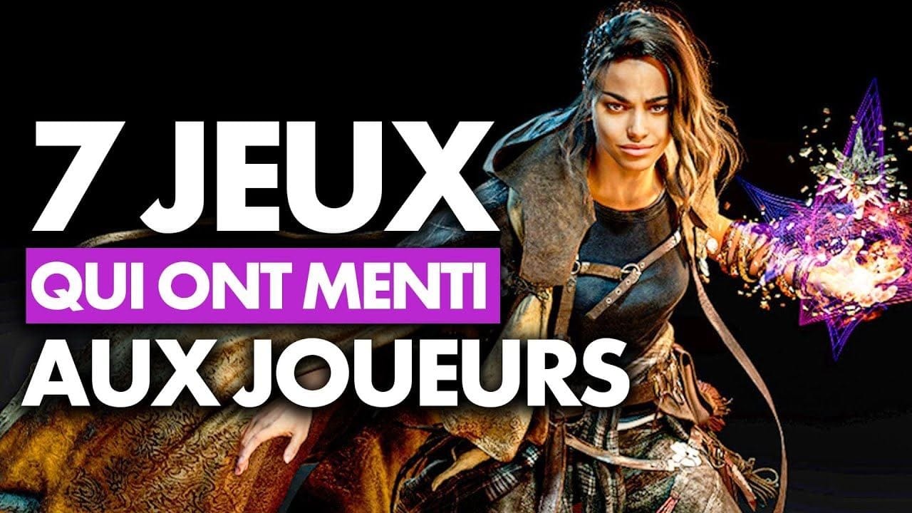 7 JEUX qui ont MENTI à leur joueurs avant leur sortie ⛔