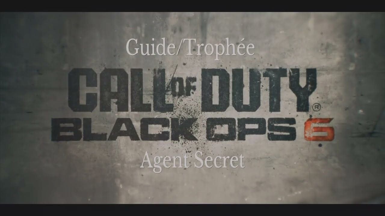 Black Ops 6 mission vendetta Guide/Trophée Agent Secret (Facile)