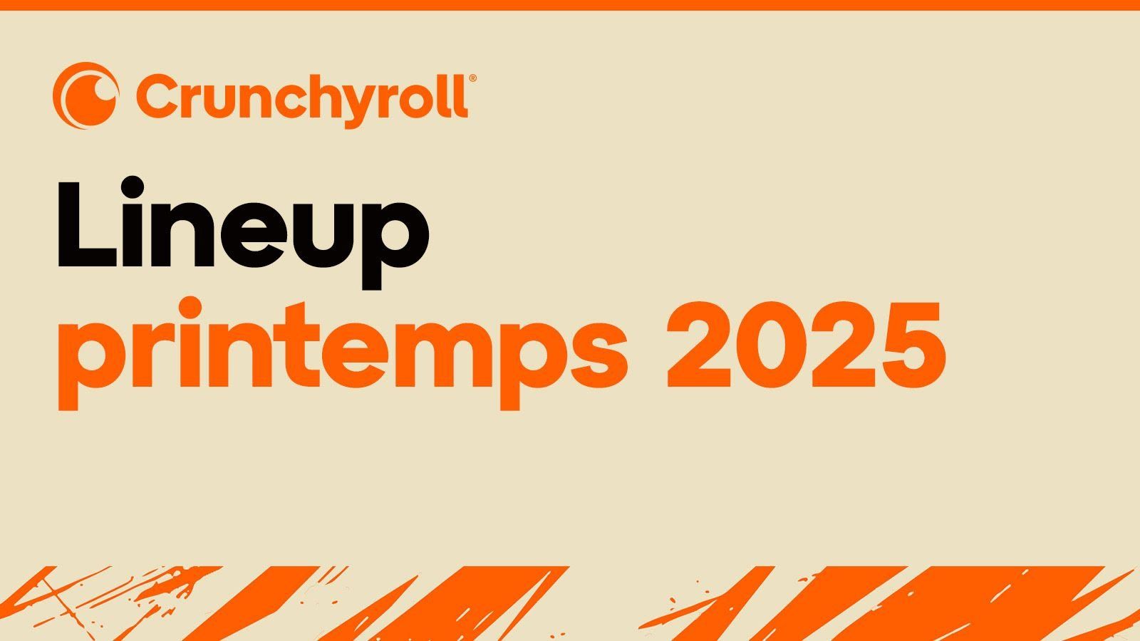 GEEKNPLAY - Crunchyroll - Découvrez le line up du printemps 2025