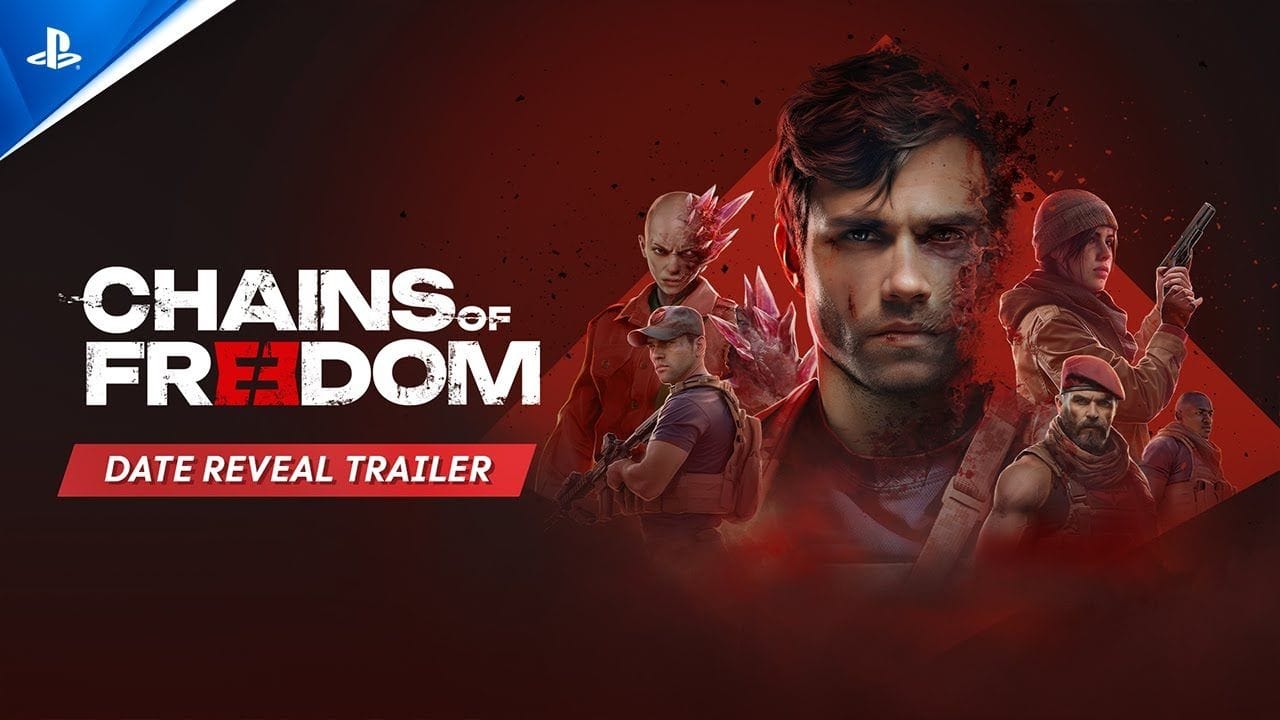 Chains of Freedom - Date Reveal Trailer | PS5 & PS4 Games