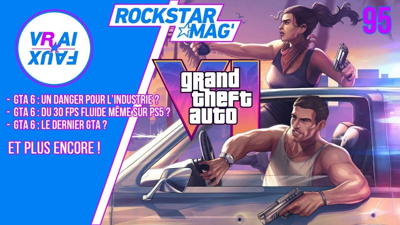 VRAI OU FAUX ? GTA 6, LE DERNIER GTA ? STABLE ET FLUIDE MÊME EN 30 FPS ? UN DANGER POUR L'INDUSTRIE?