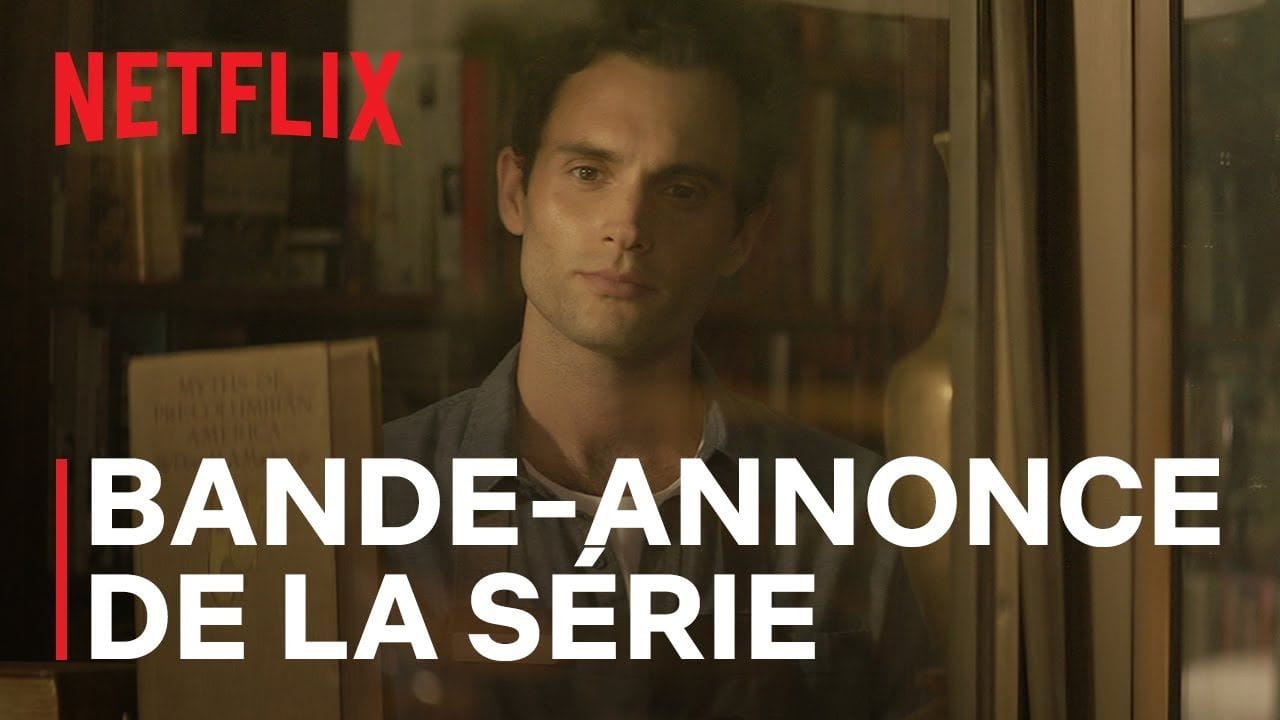 YOU | Bande-annonce de la série VF | Netflix France