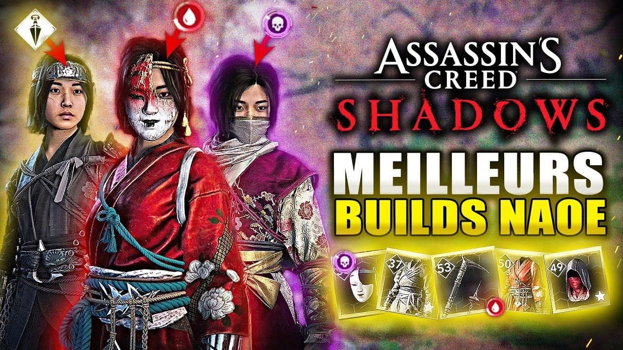 Assassin's Creed Shadows : 3 Build SURPUISSANT pour Naoe (Saignement, Poison, Assassin Ninja)