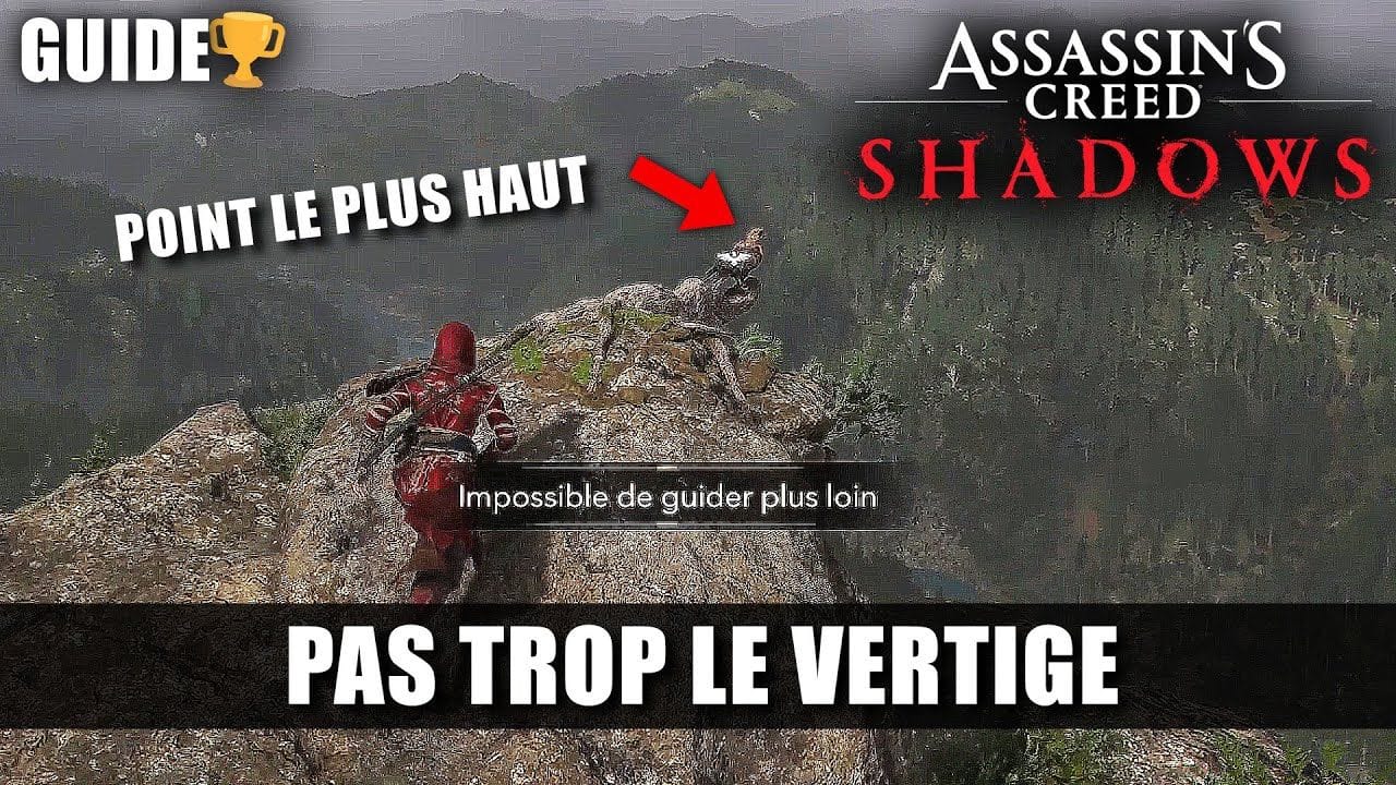 Assassin's Creed Shadows: 🏆 Pas Trop le Vertige (Guide Trophées Succès) Point le plus élevé du JEU