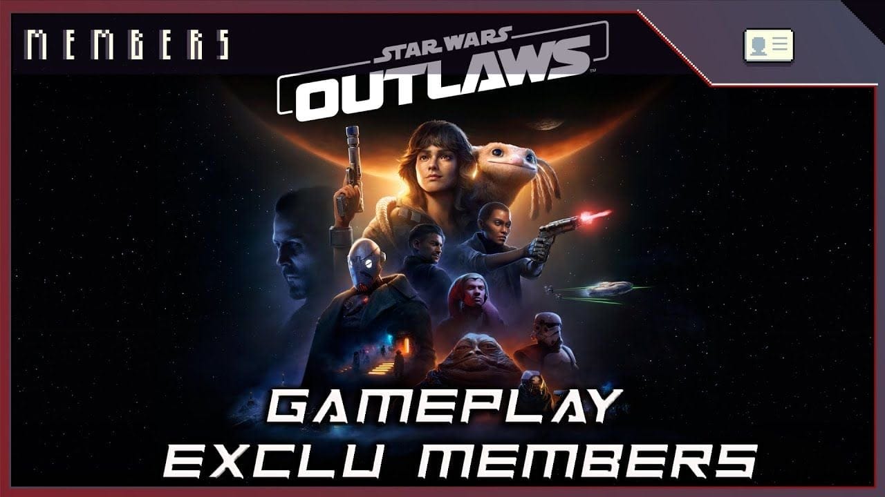 ✨ [EXCLU MEMBERS]  STAR WARS OUTLAWS : GAMEPLAY EN IMMERSION | PS5 ✨