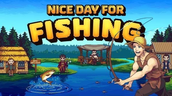 GEEKNPLAY - Nice Day for Fishing – L’épopée héroïque du pêcheur Baelin