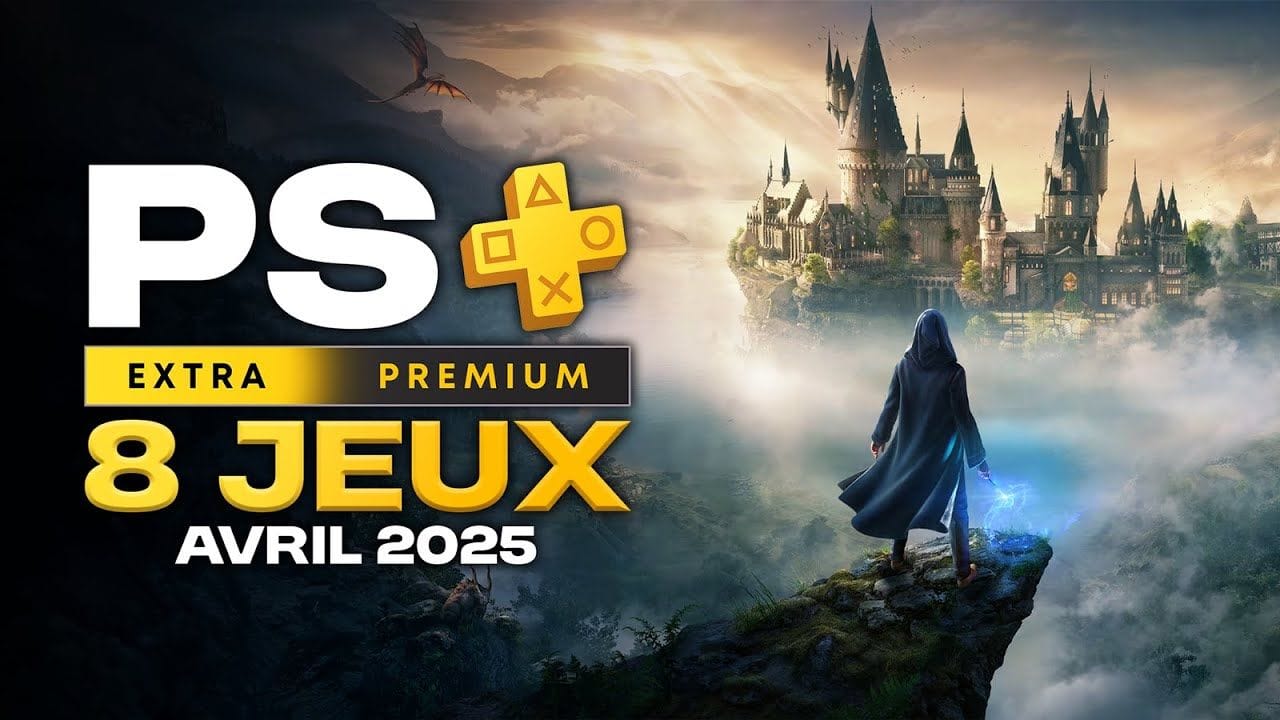 PS+ AVRIL 2025 | LES 8 JEUX DU PS+ EXTRA & PREMIUM [PS4 & PS5]