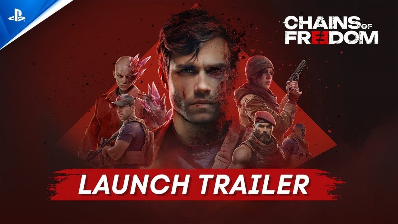 Chains of Freedom - Launch Trailer | PS5 & PS4 Games