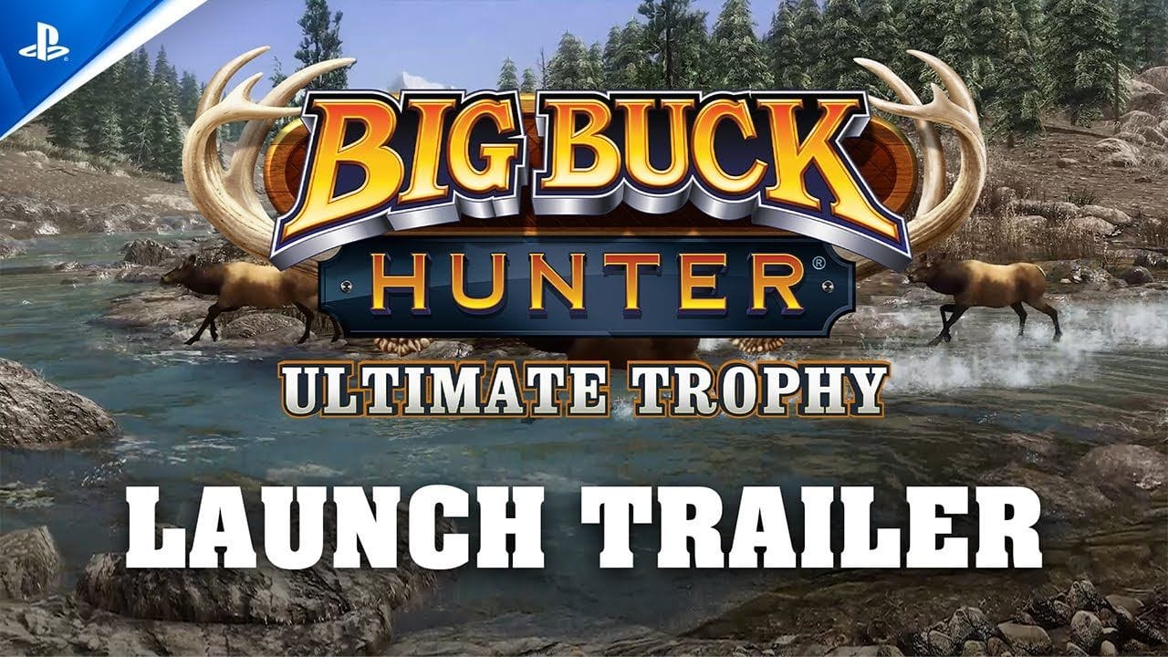 Big Buck Hunter: Ultimate Trophy - Launch Trailer | PS5 Games