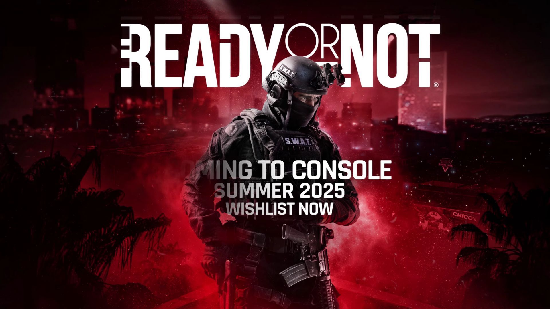 GEEKNPLAY - Ready Or Not - Explose sur consoles cet été, préparez-vous à l'action !