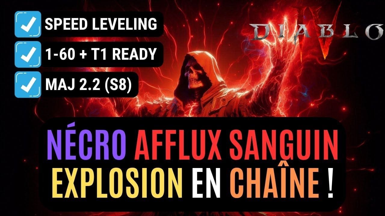 Le Build Du Nécromancien Afflux Sanguin Explose Les Niveaux En Saison 8 !