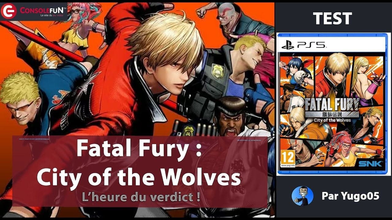 🥊🔥 [TEST VIDÉO] FATAL FURY: CITY OF THE WOLVES sur PS5, XBOX & PC par Yugo05 ! 🎮🐺