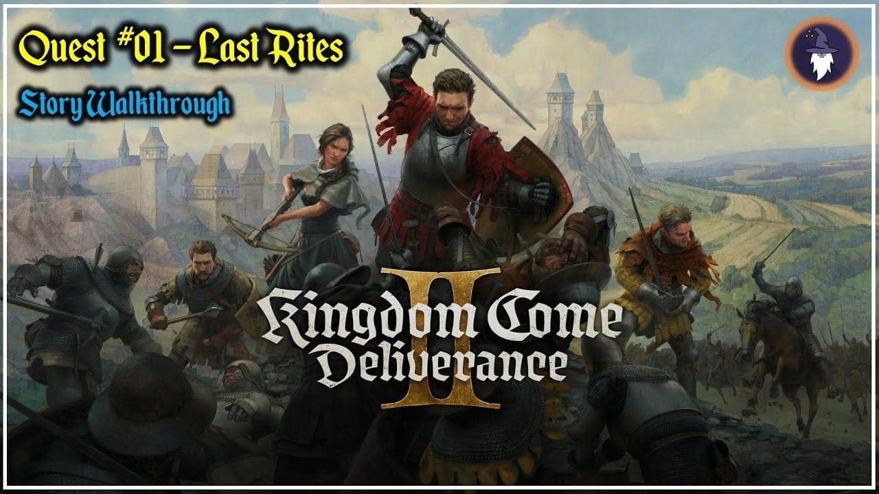 KINGDOM COME DELIVERANCE 2 | STORY WALKTHROUGH - QUEST #01 LAST RITES