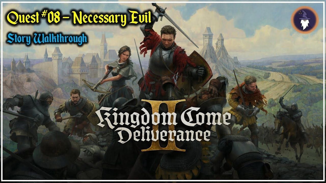 KINGDOM COME DELIVERANCE 2 | STORY WALKTHROUGH - QUEST #08 NECESSARY EVIL