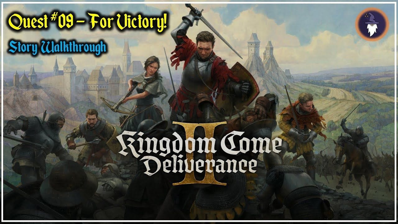 KINGDOM COME DELIVERANCE 2 | STORY WALKTHROUGH - QUEST #09 FOR VICTORY!