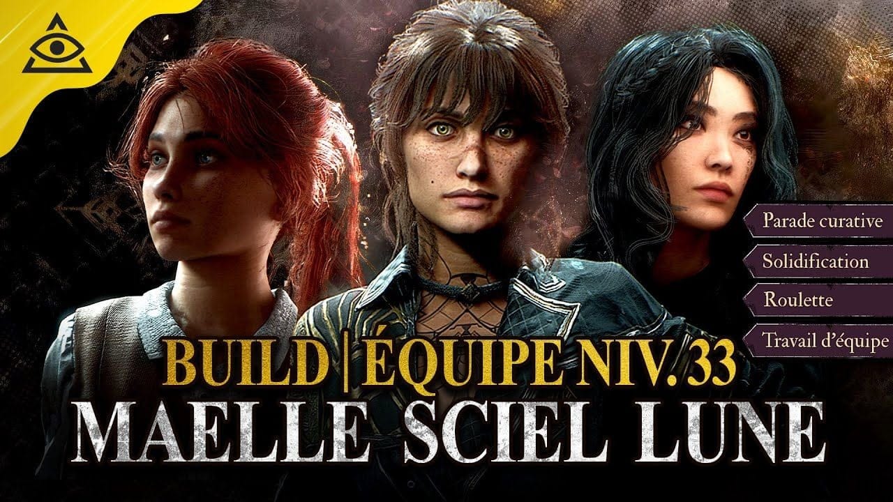 GUIDE-TUTO Clair Obscur Expedition 33, Un Build/Équipe milieu de jeu Niv. 33