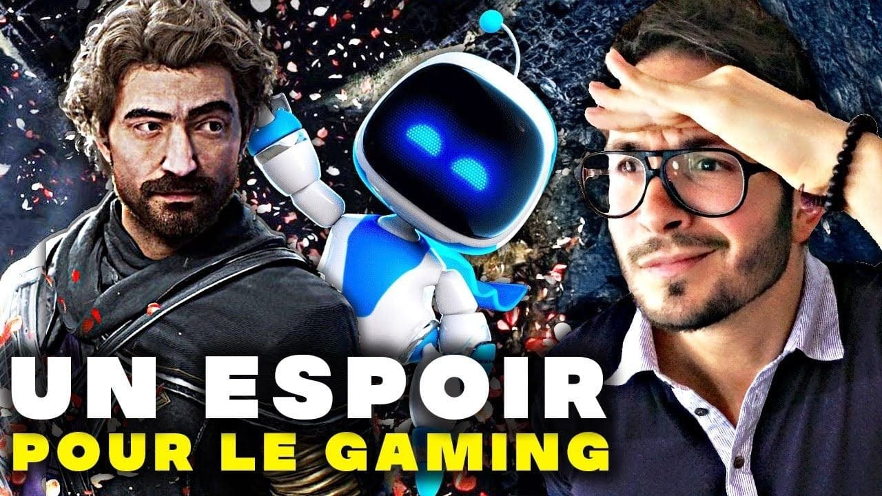 Expedition 33 et Astro Bot : un ESPOIR pour le JEU VIDÉO 👍