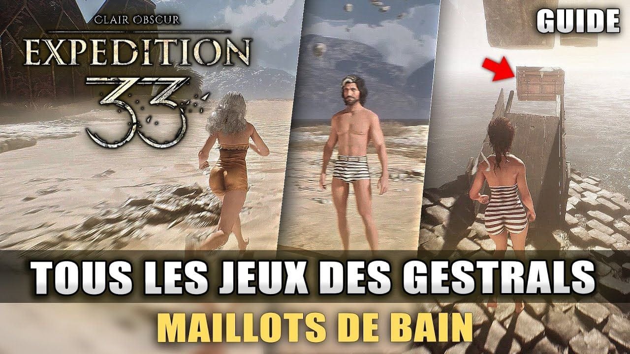 Clair Obscur Expedition 33 : Tous les JEUX Des GESTRALS (Débloquer les Maillots de Bains) Guide 100%