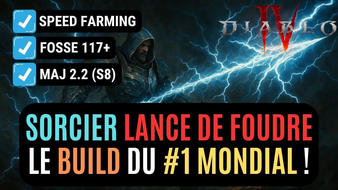 Le Mega Guide Pour Tout Comprendre Du Sorcier Lance De Foudre En Saison 8 Dans Diablo 4 !