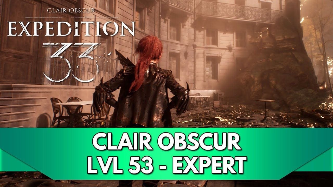 Expedition 33 Gameplay FR : Expert - Boss Clair Obscur - LVL 51/53