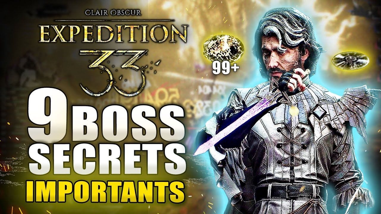 Clair Obscur Expedition 33: 9 Boss IMPORTANTS à faire LVL 99+ (Secret, Trophée, Chroma Parfait, NG+)
