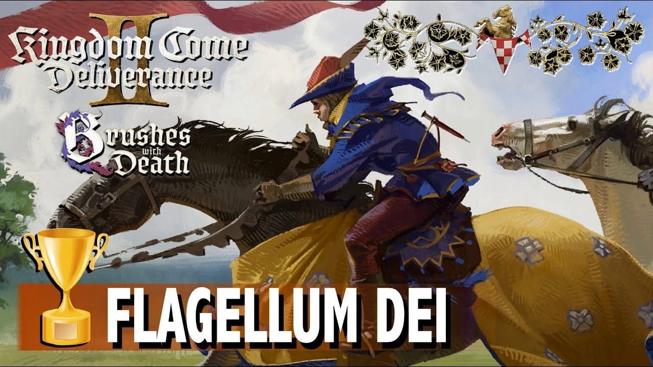 FLAGELLUM DEI - DES CHEVAUX POUR DES COURSES - TROPHÉE -  KINGDOM COME DELIVERANCE 2