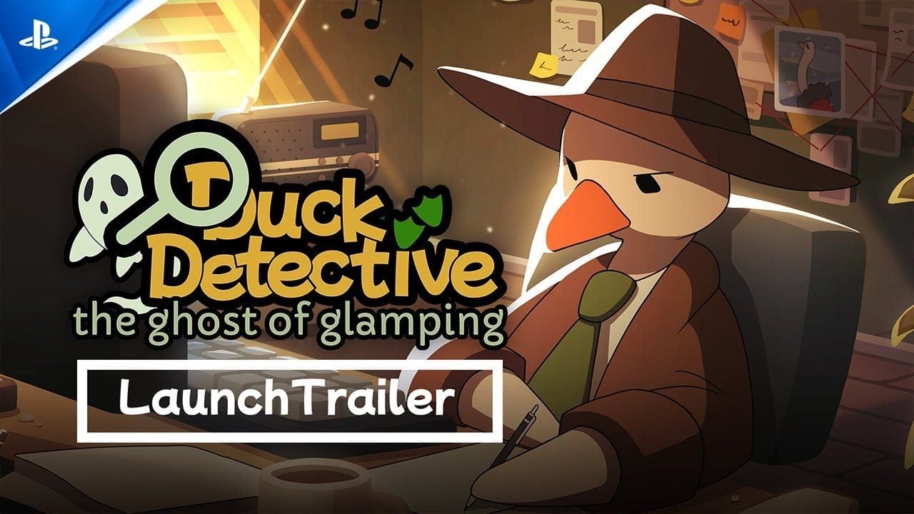 Duck Detective: The Ghost of Glamping - Launch Trailer | PS5 Games