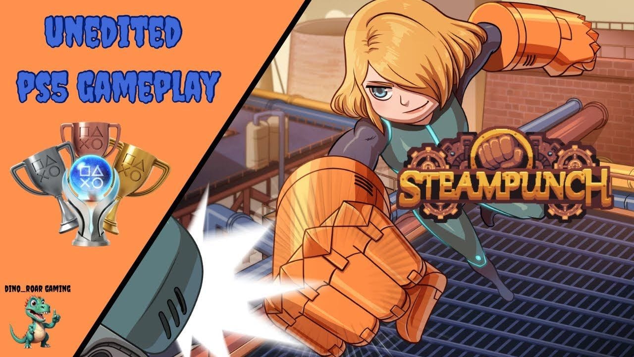 Steampunch - First 10 Minutes Unedited Gameplay (PS4/PS5)