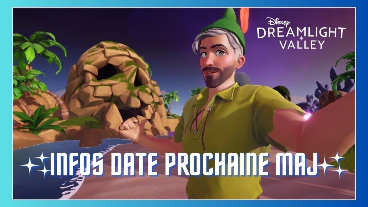 LES INFOS SUR LA DATE DE LA PROCHAINE MAJ (avec Peter Pan) ✨🏰🧚