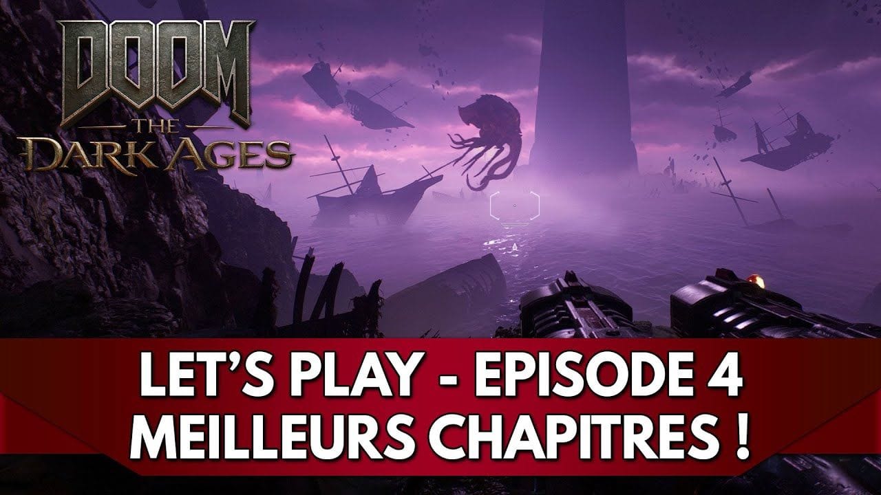 DOOM Dark Ages Gameplay FR : Let's Play - Episode 4, Meilleurs Chapitres !