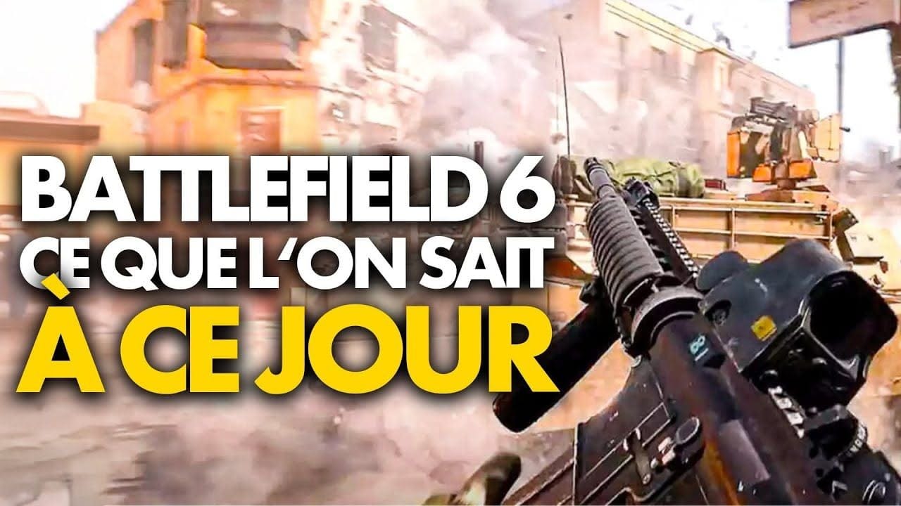 Battlefield « 6 » : TOUT ce que l’ont sait à ce jour sur le jeu ! 🔥 Mode Solo, Multijoueur, Gameplay