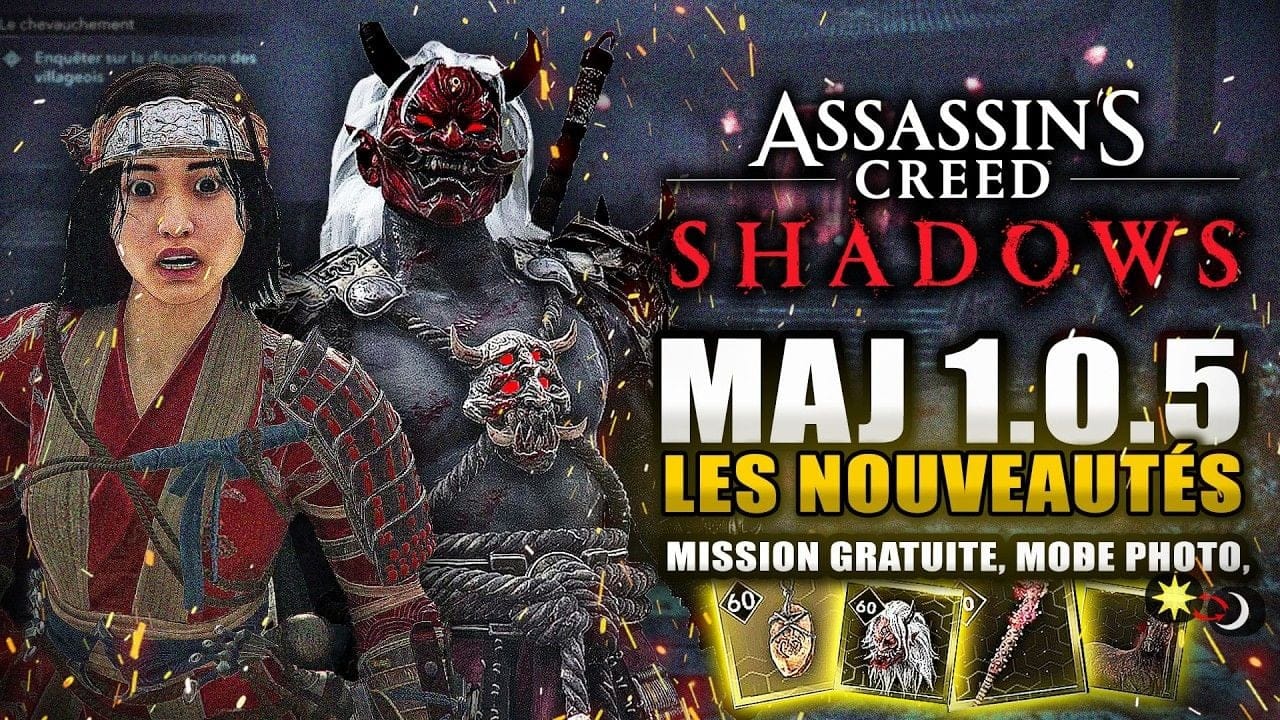 Assassin's Creed Shadows : MAJ 1.0.5 : Mission Dead By Daylight, Mode Photo, Heure Jour/Nuit, Armure