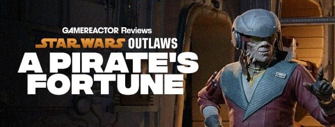 Star Wars Outlaws: A Pirate's Fortune affiche tout ce qui est bon et mauvais avec Ubisoft, le genre... et l'industrie ? - Test