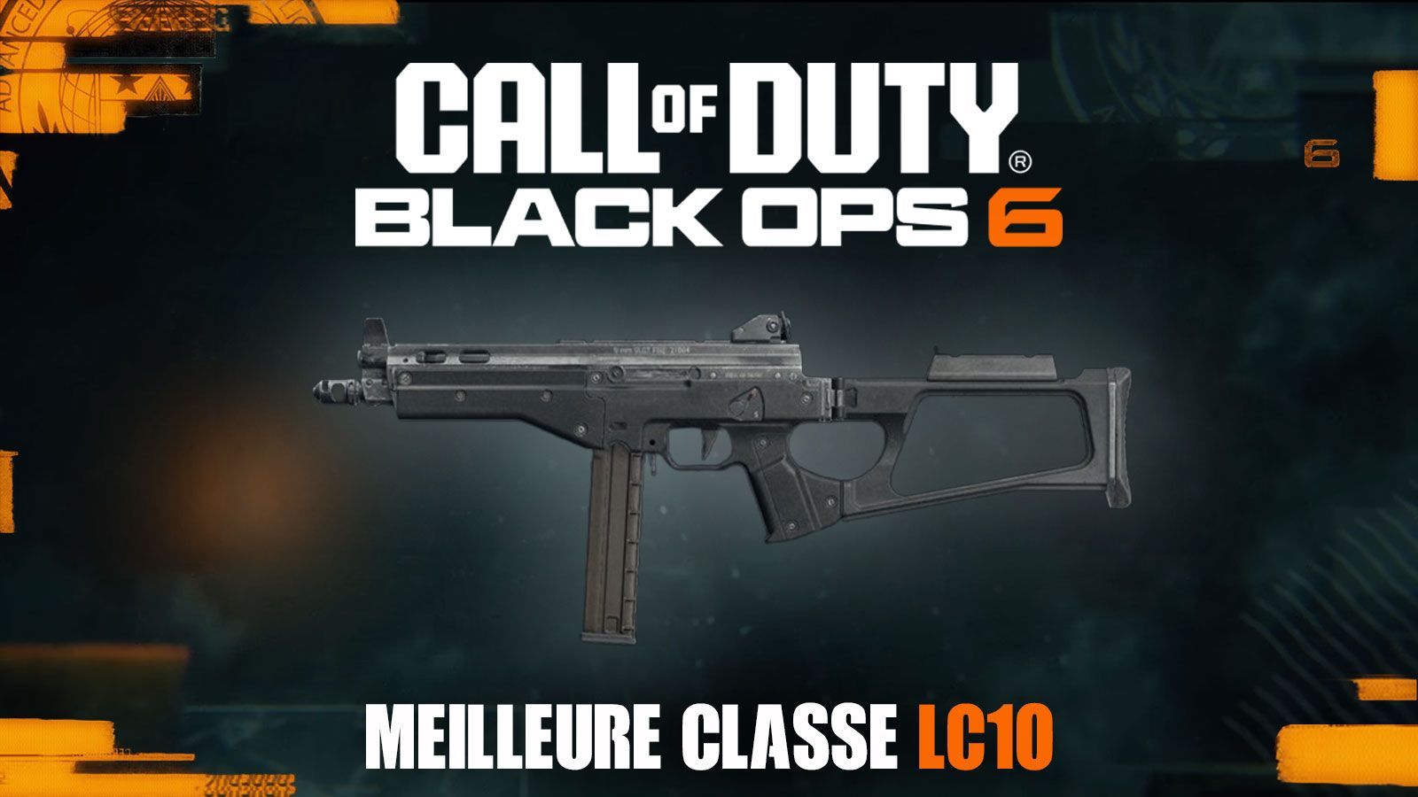 La meilleure classe de la LC10 dans Black Ops 6 : accessoires, atouts… - Dexerto