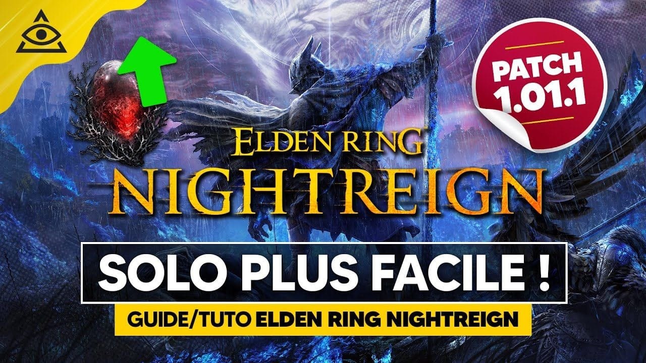 PATCH 1.01.1 Elden Ring Nightreign : Simplification du mode SOLO !