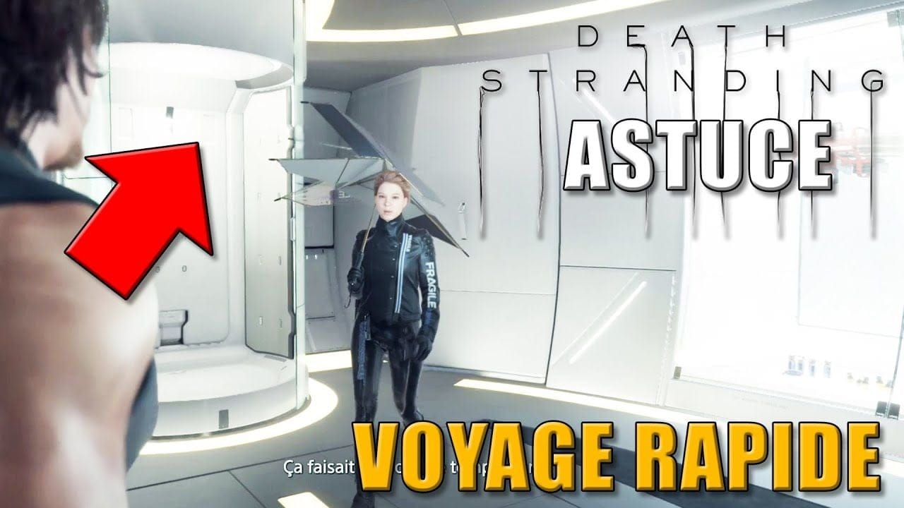 DEATH STRANDING : COMMENT DEBLOQUER ET UTILISER LE VOYAGE RAPIDE ( Astuce )