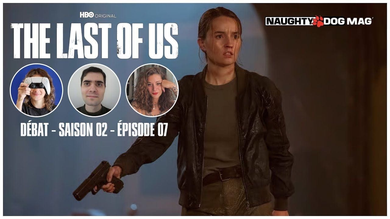 THE LAST OF US HBO (SAISON 2) - RETOUR SUR L’ÉPISODE 7 (Ft Linousaure)