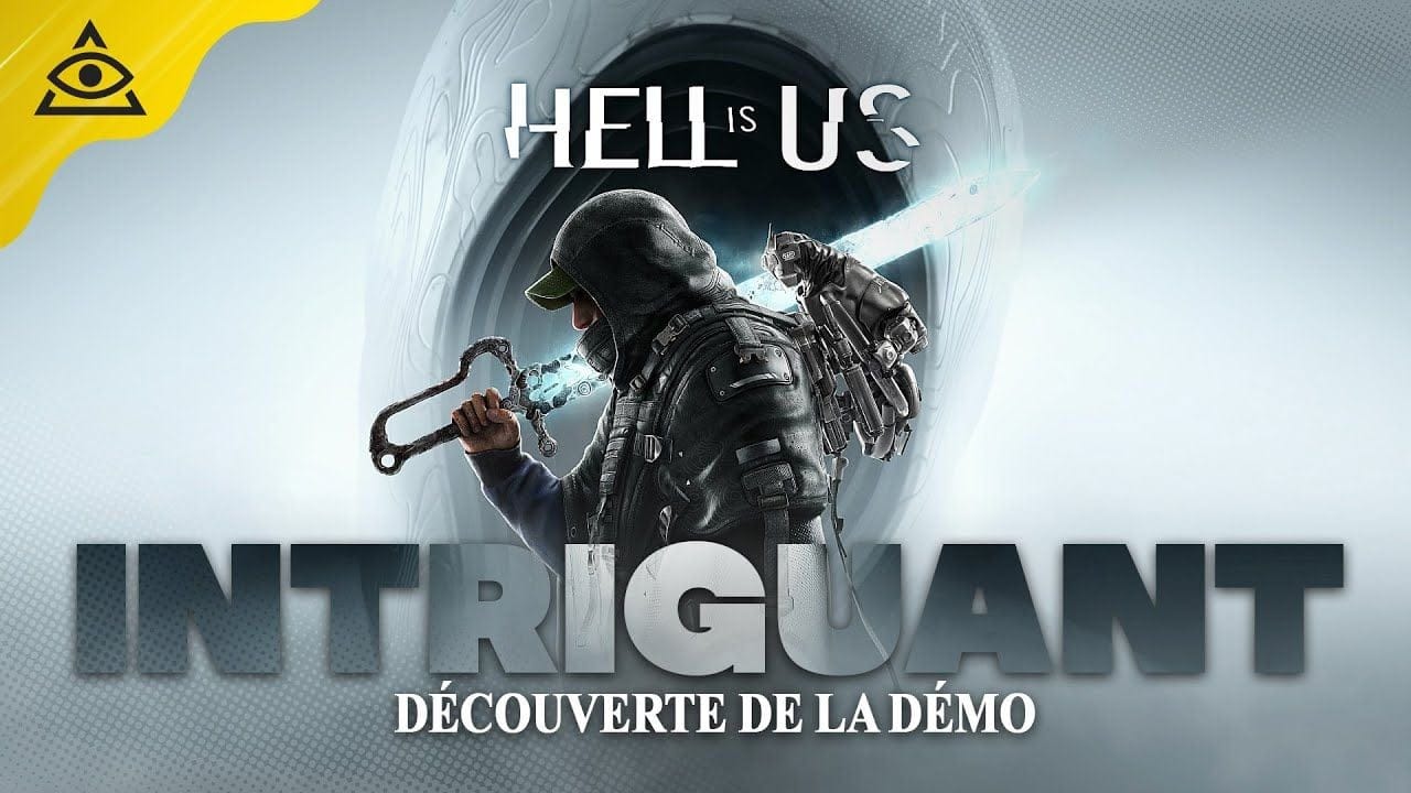 La démo de HELL IS US est captivante !