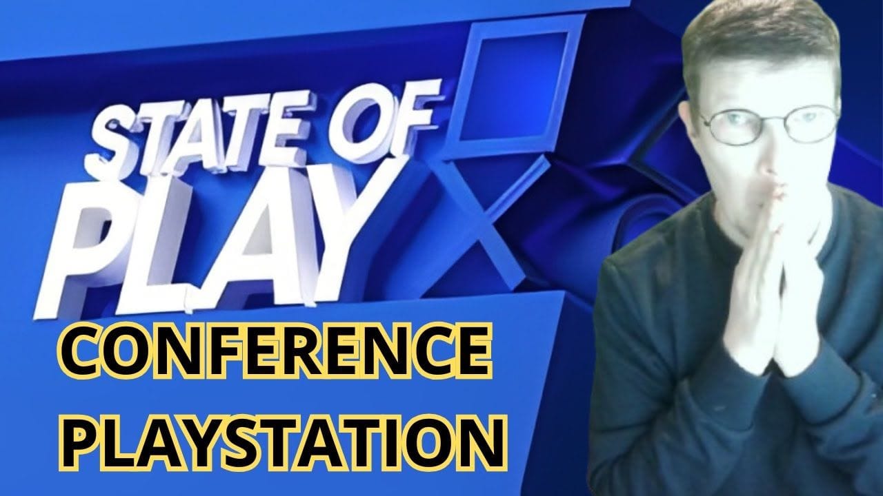 STATE OF PLAY : Découvrez les Nouveautés Playstation !!!!!