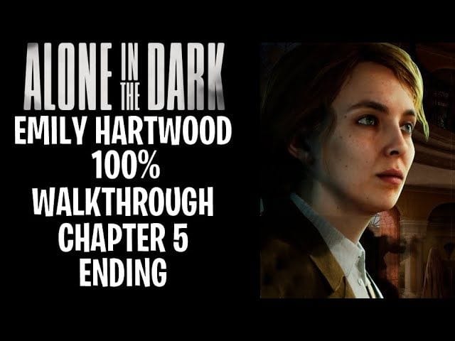 Alone In The Dark - Emily Hartwood Gameplay Walkthrough 100% Chapter 5 Ending | No Commentary